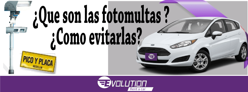 Alquiler de carros Medellin – Qué son las Fotomultas, y cómo evitarlas?