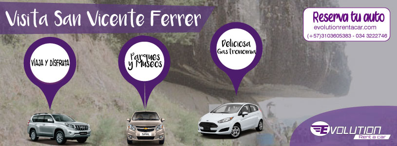 Visita San Vicente Ferrer con Evolution Rent A Car in Rionegro